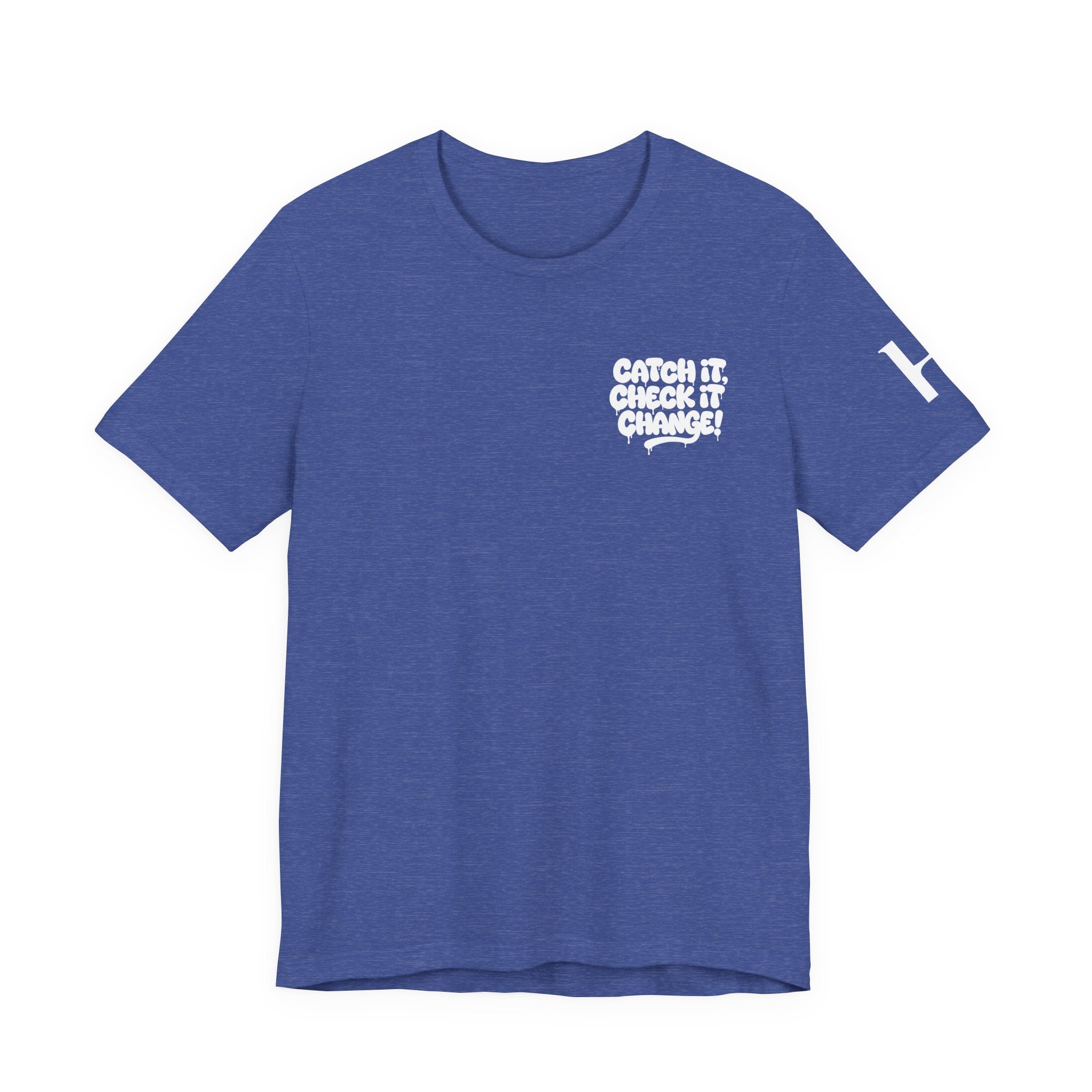 Halfglass  Catch It, Check It, Change T-Shirt