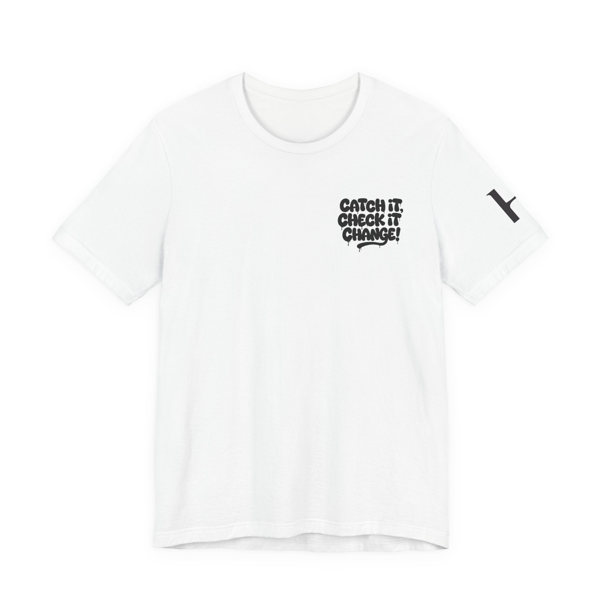 Halfglass  Catch It, Check It, Change T-Shirt