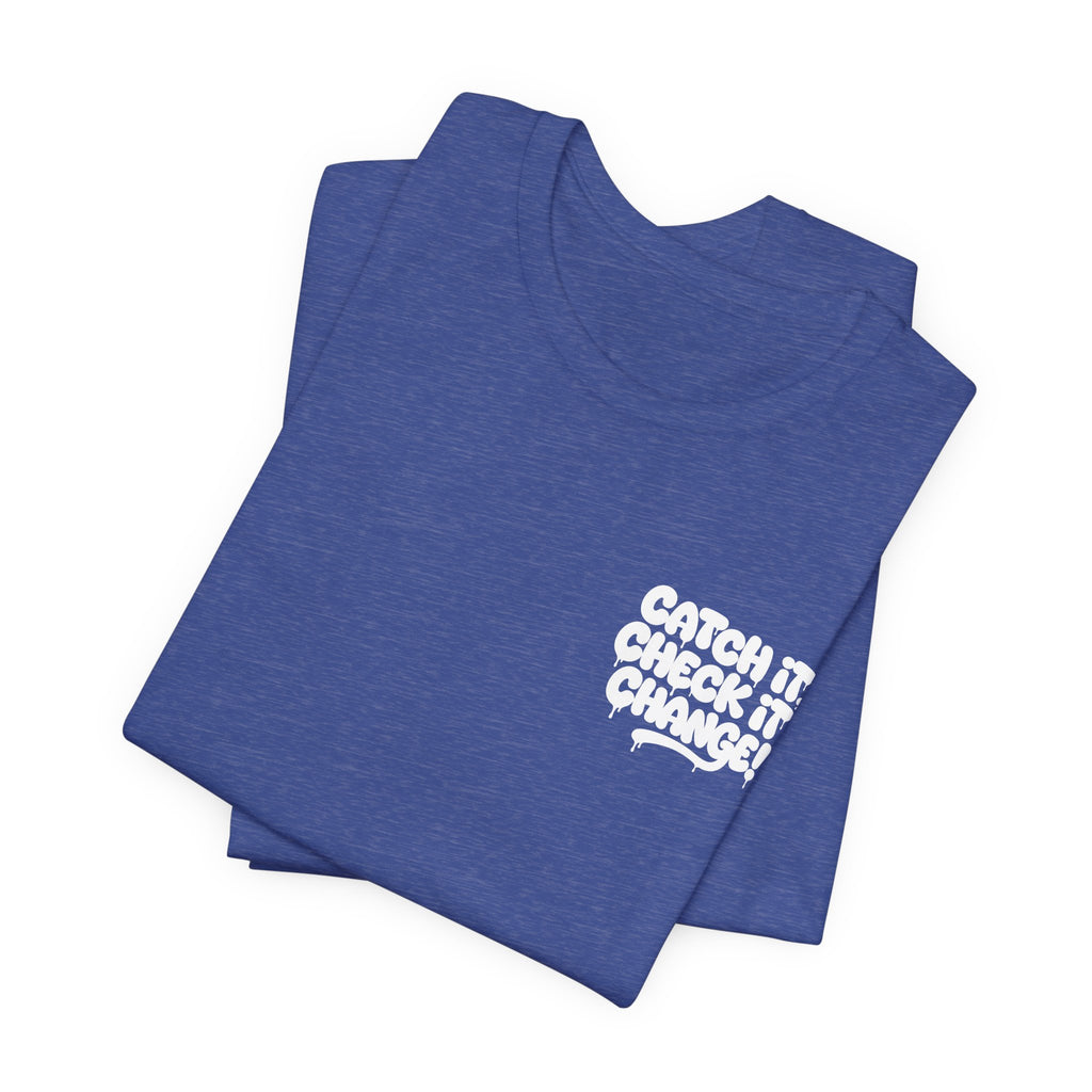 Halfglass  Catch It, Check It, Change T-Shirt