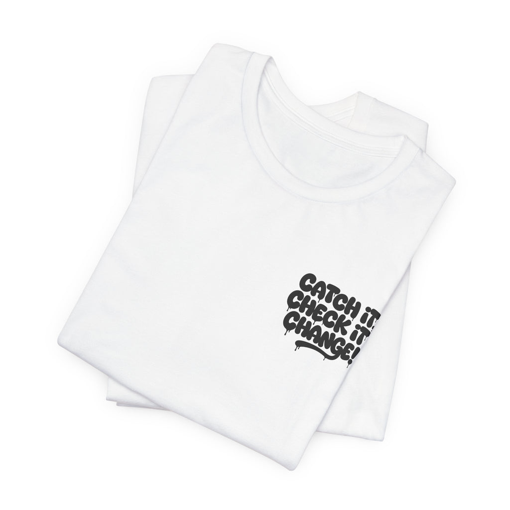 Halfglass  Catch It, Check It, Change T-Shirt